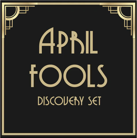 April Fools - 2024 Discovery Set