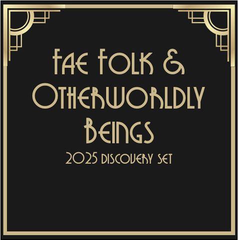 Fae Folk & Otherworldly Beings - 2025 Discovery Set