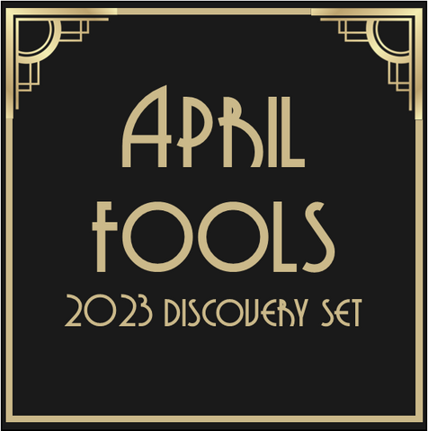 April Fools - 2023 Discovery Set