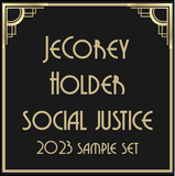 JeCorey Holder Social Justice 2023 - Discovery Set